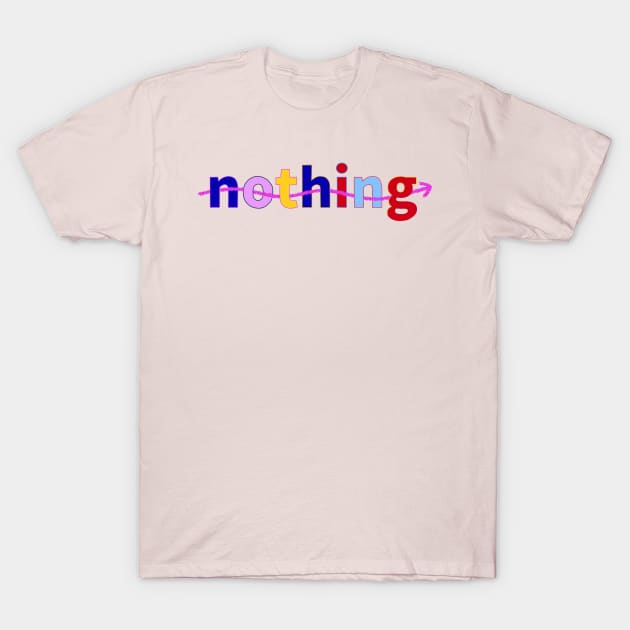 Nothing T-Shirt by Osmo